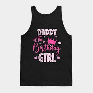 Daddy Of The Birthday Girl Cute Pink Matching Family Tank Top